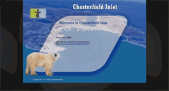 Desktop Screenshot of chesterfieldinlet.net